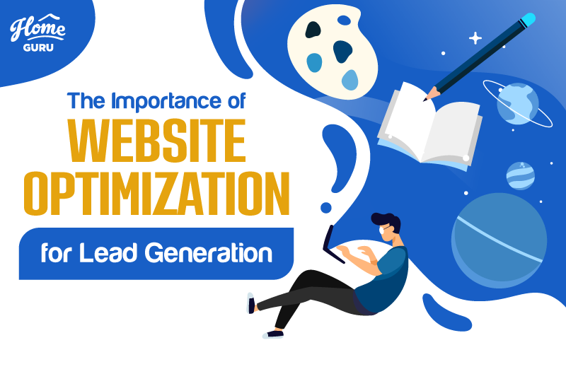 The Importance of Website Optimization for Lead Generation