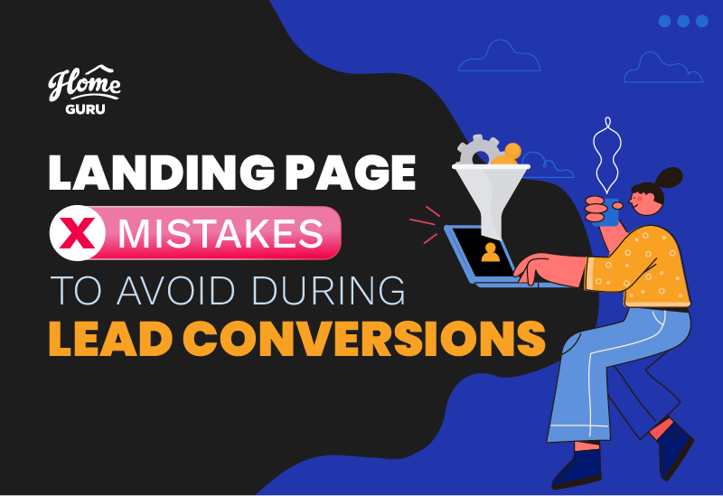 Landing Page Mistakes to Avoid During Lead Conversions