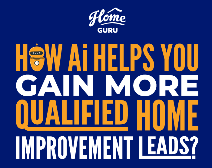 How AI Helps You Gain More Qualified Home Improvement Leads?
