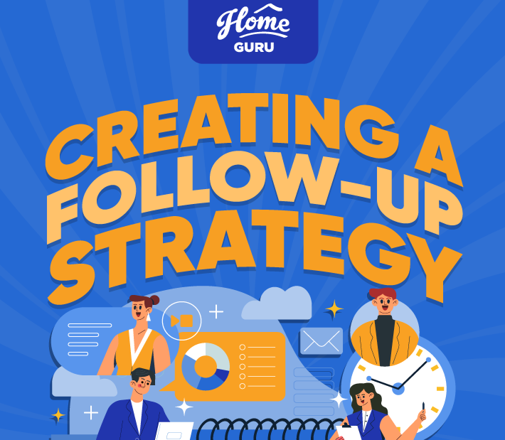 Creating a Follow-Up Strategy for Leads That Don’t Convert Immediately