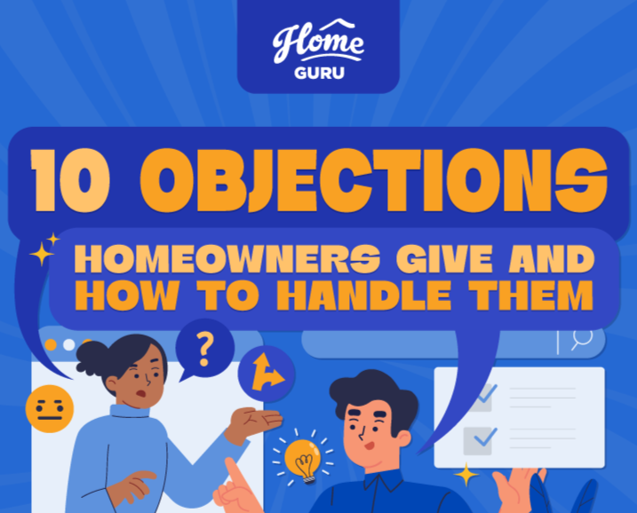10 Objections Homeowners Give and How to Handle Them