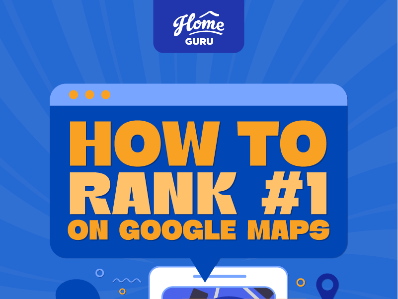 How to Rank #1 on Google Maps for Home Services in 2026